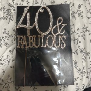 40 and Fabulous cake topper
